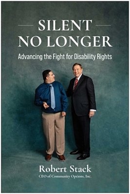 Silent No Longer: Advancing The Fight For Disability Rights-..