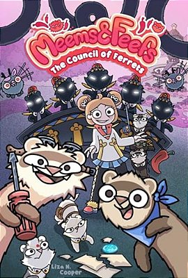 Meems And Feefs: The Council Of Ferrets, Vol. 2: Volume 2-..