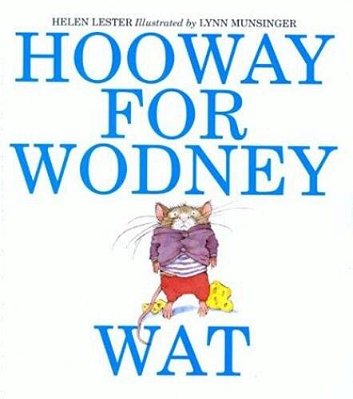 Hooway For Wodney Wat-..