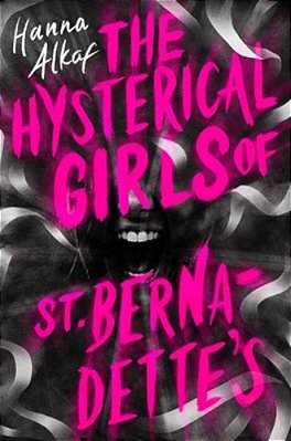 The Hysterical Girls Of St. Bernadette's-..
