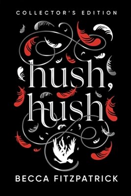 Hush, Hush (Collector's Edition)-..