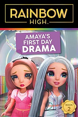 Rainbow High: Amaya's First Day Drama-..