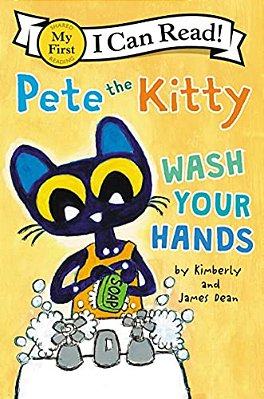 Pete The Kitty: Wash Your Hands-..