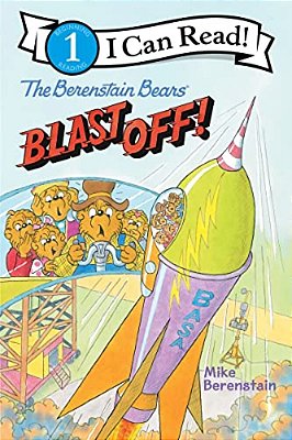 The Berenstain Bears Blast Off!-..