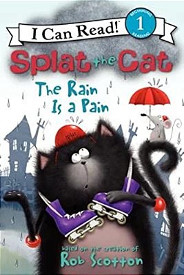 Splat The Cat: The Rain Is A Pain-..