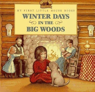 Winter Days In The Big Woods-..