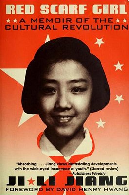 Red Scarf Girl: A Memoir Of The Cultural Revolution-..
