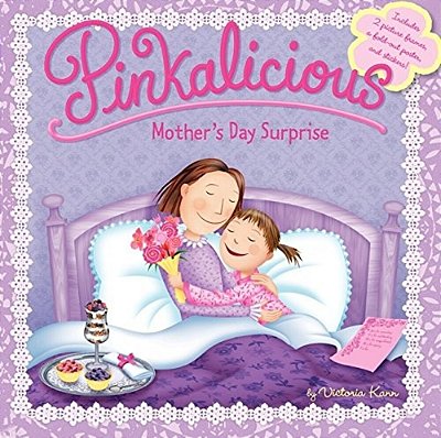 Pinkalicious: Mother's Day Surprise-..