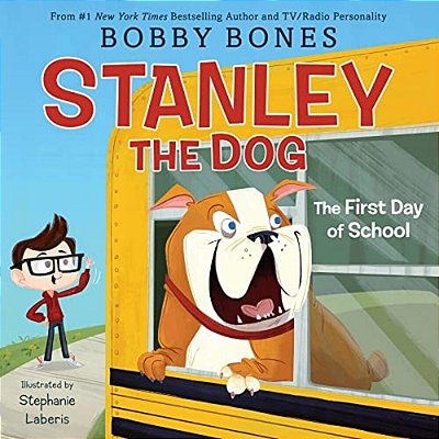 Stanley The Dog: The First Day Of School-..