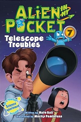 Alien In My Pocket #7: Telescope Troubles-..
