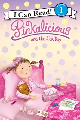 Pinkalicious And The Sick Day-..