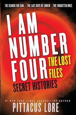 I Am Number Four: The Lost Files: Secret Histories-..