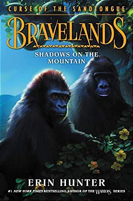 Bravelands: Curse Of The Sandtongue #1: Shadows On The Mountain-..