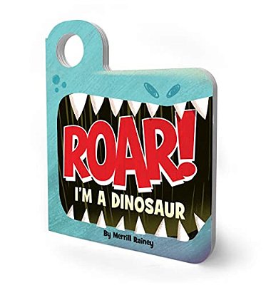 Roar! I'm A Dinosaur: An Interactive Mask Board Book With Eyeholes-..