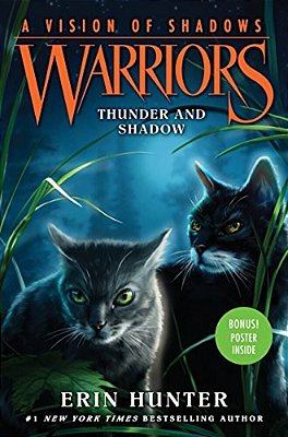 Warriors: A Vision Of Shadows #2: Thunder And Shadow-..