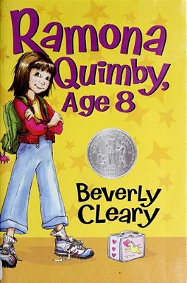 Ramona Quimby, Age 8: A Newbery Honor Award Winner-..