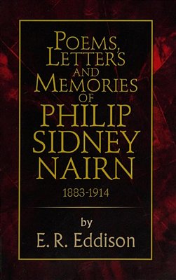 Poems, Letters And Memories Of Philip Sidney Nairn-..