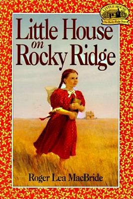 Little House On Rocky Ridge-..