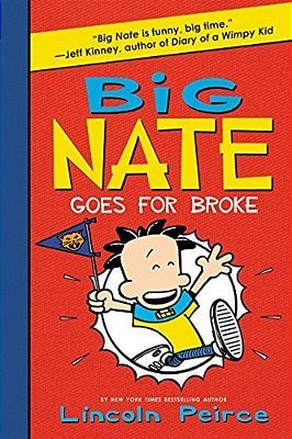 Big Nate Goes For Broke-..