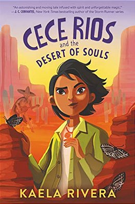 Cece Rios And The Desert Of Souls-..