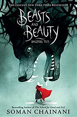 Beasts And Beauty: Dangerous Tales-..