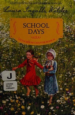 School Days: Reillustrated Edition-..