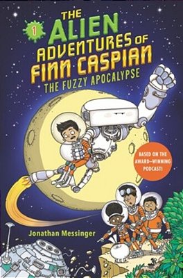 The Alien Adventures Of Finn Caspian #1: The Fuzzy Apocalypse-..