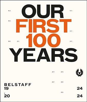 Belstaff: Our First 100 Years-..