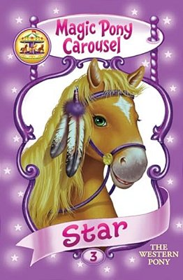 Magic Pony Carousel #3: Star The Western Pony-..