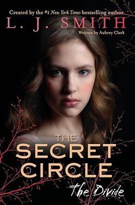 The Secret Circle: The Divide-..