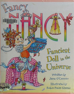 Fancy Nancy: Fanciest Doll In The Universe-..