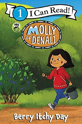Molly Of Denali: Berry Itchy Day-..