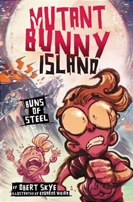Mutant Bunny Island: Buns Of Steel-..