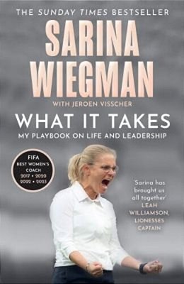 What It Takes: My Playbook On Life And Leadership-..