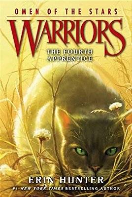 Warriors: Omen Of The Stars #1: The Fourth Apprentice-..