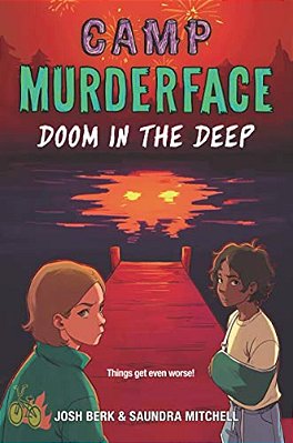 Camp Murderface #2: Doom In The Deep-..