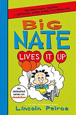 Big Nate Lives It Up-..