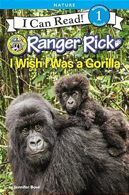 Ranger Rick: I Wish I Was A Gorilla-..