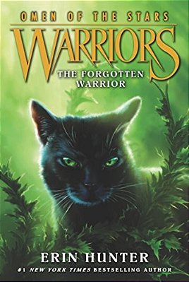 Warriors: Omen Of The Stars #5: The Forgotten Warrior-..