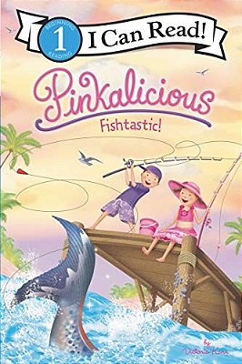Pinkalicious: Fishtastic!-..