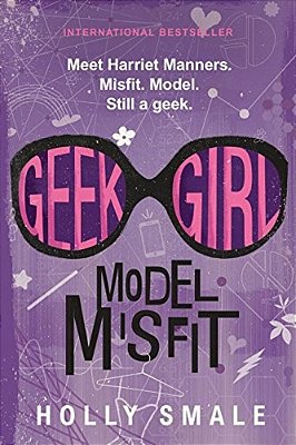 Geek Girl: Model Misfit-..