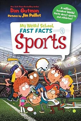 My Weird School Fast Facts: Sports-..
