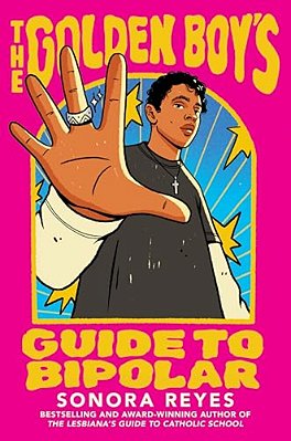 The Golden Boy's Guide To Bipolar-..
