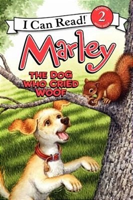 Marley: The Dog Who Cried Woof-..