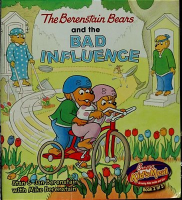 The Berenstain Bears And The Bad Influence-..