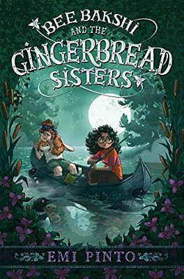 Bee Bakshi And The Gingerbread Sisters-..