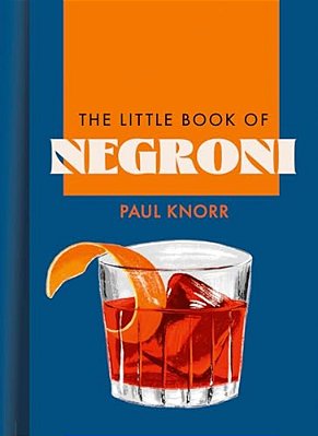 The Little Book Of Negroni-..