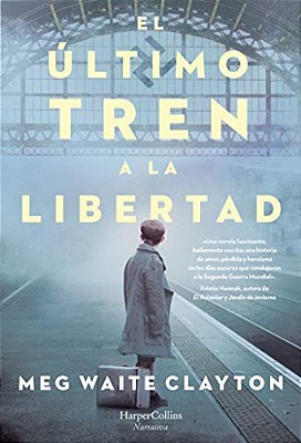 El Último Tren A La Libertad-..