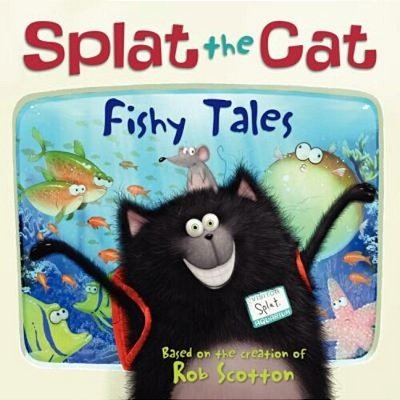 Splat The Cat: Fishy Tales-..