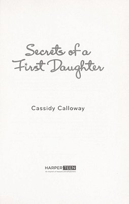Secrets Of A First Daughter-..